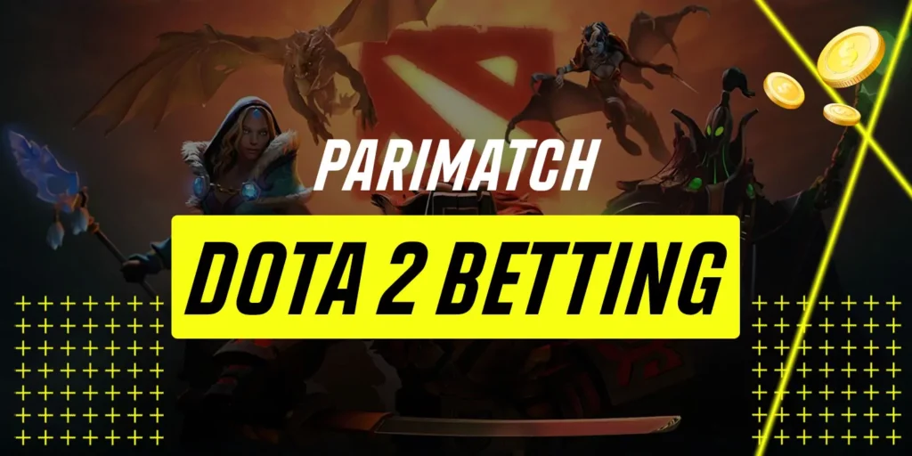 Betting on Dota 2 at Parimatch
