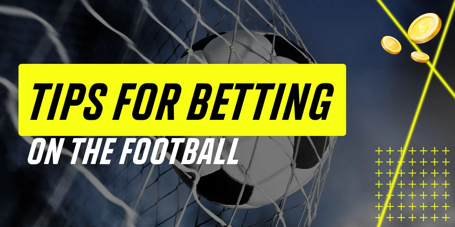 Football Betting Tips for Indian Bettors