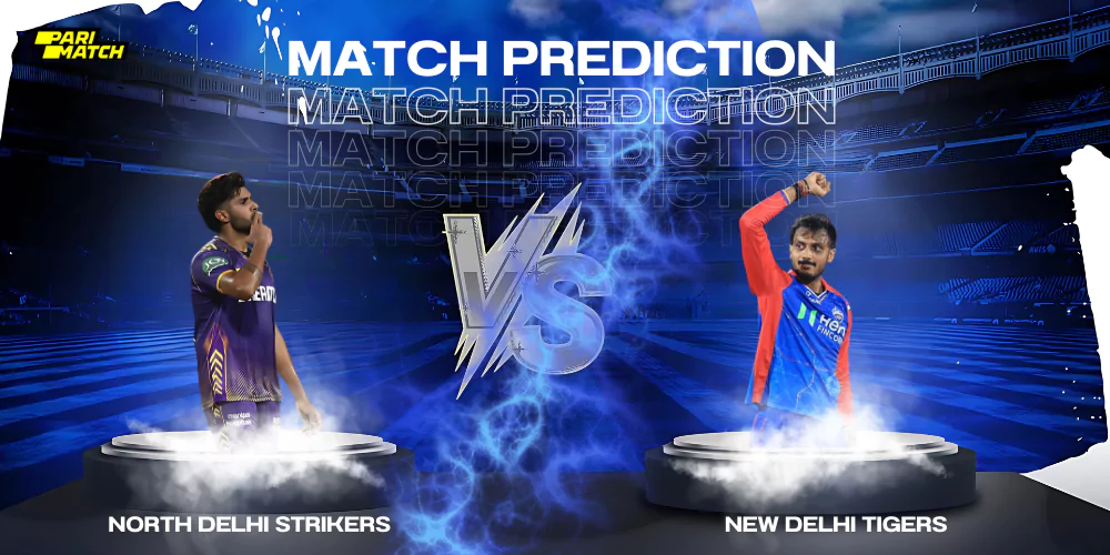 North Delhi Strikers vs New Delhi Tigers match prediction