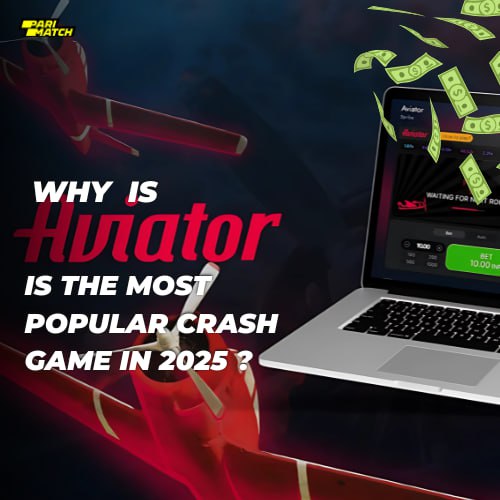 Why Aviator is the Most Popular Crash Game in 2025