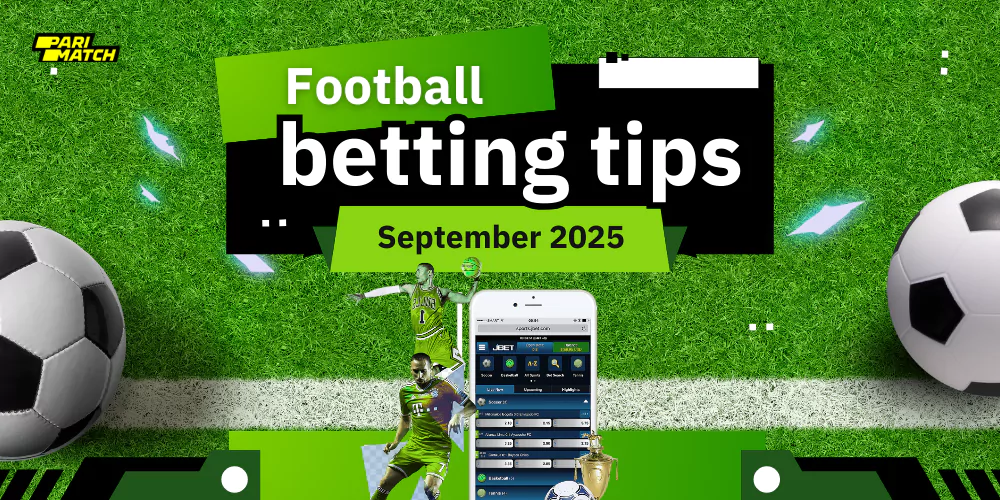 Football betting tips September 2025