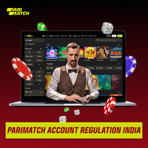 Parimatch Account Regulation India: What Players Need to Know
