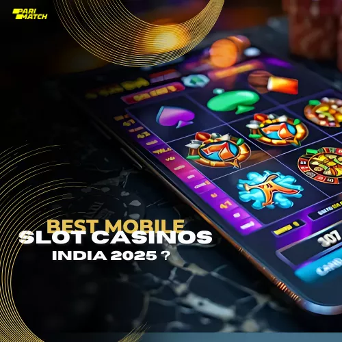 Best Mobile Slot Casinos India 2025: Smooth Gameplay, Fast Payments & Top Bonuses