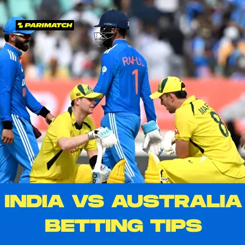 India vs Australia Betting Tips 2025: Expert Predictions & Odds on Parimatch