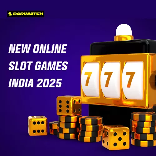 New Online Slot Games India 2025: Exciting Releases & Parimatch Picks You’ll Love