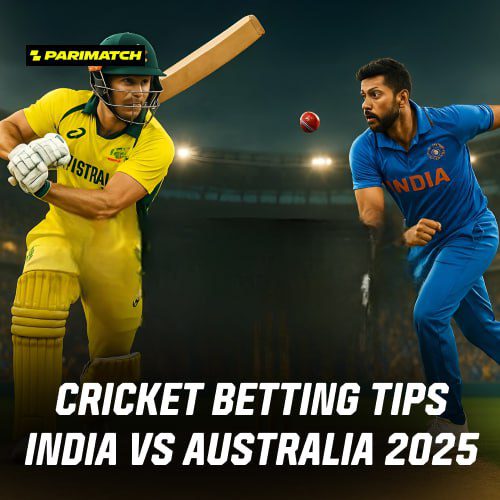 Cricket Betting Tips India vs Australia 2025