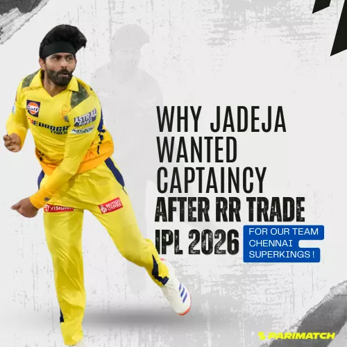 Why Jadeja Wanted Captaincy After RR Trade IPL 2026